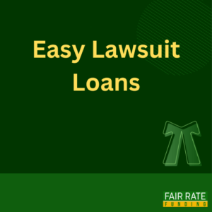 Easy Lawsuit Loans