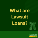 What are Lawsuit Loans