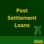 Post Settlement Loans